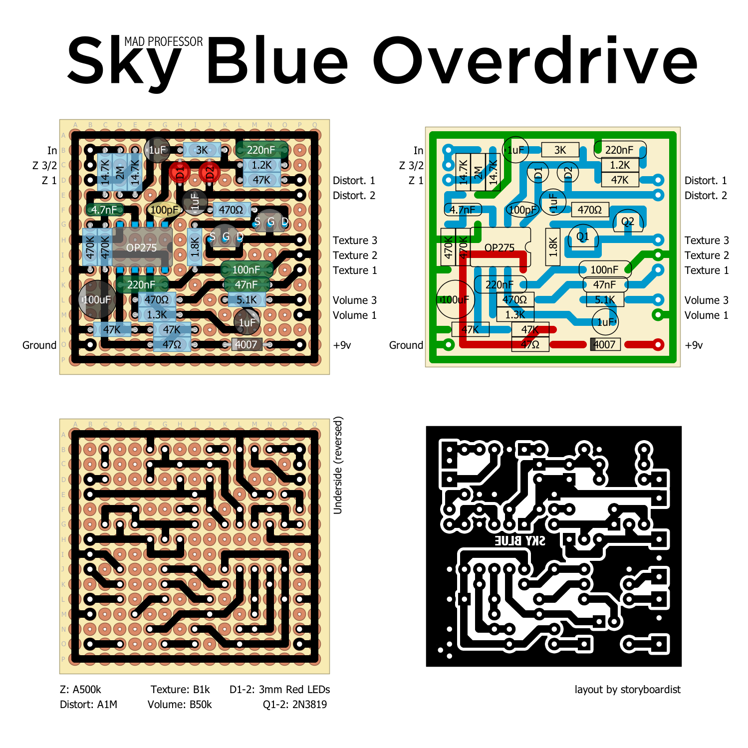Perf and PCB Effects Layouts: Mad Professor Sky Blue Overdrive