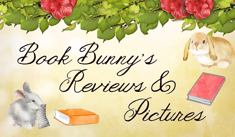 Book Bunny's Reviews and Pictures