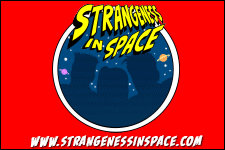 Strangeness in Space!