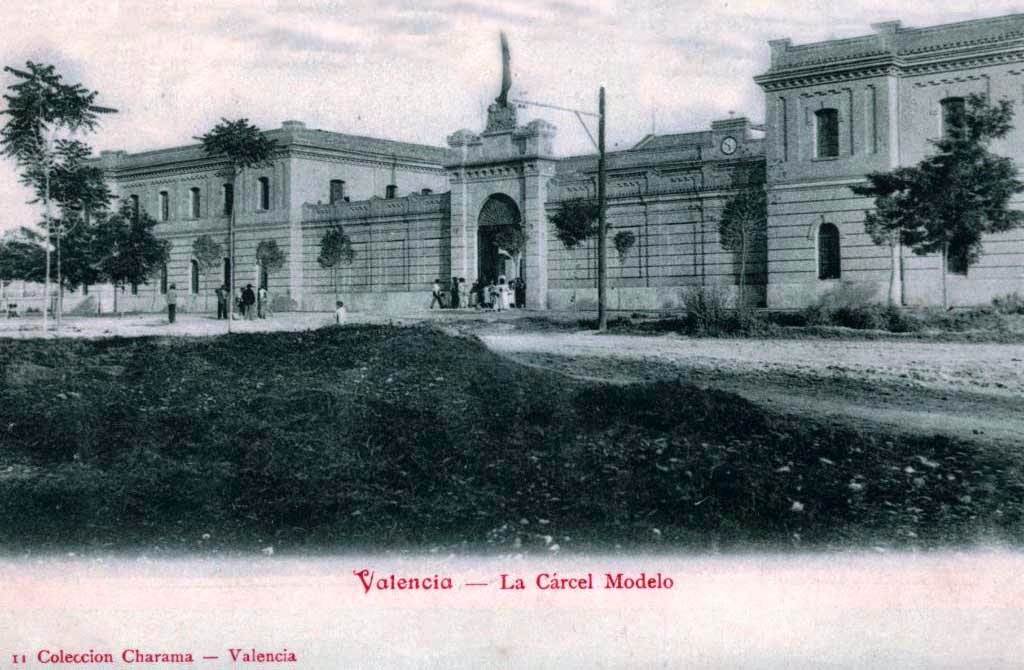 POSTALES DE VALENCIA: LA CÁRCEL MODELO