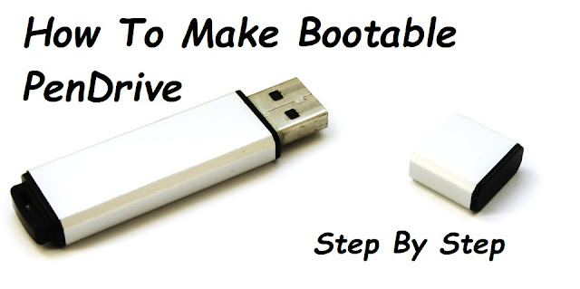 How To Make Bootable PenDrive