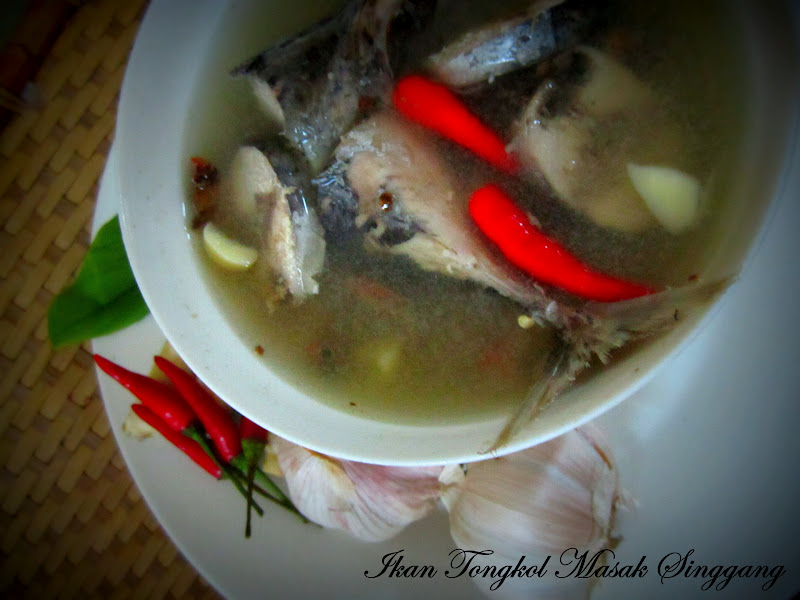 CooKiNG wITh LoVe: Ikan Tongkol Masak Singgang