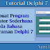 Delphi 7 Membuat Program kalkulator Sederhana