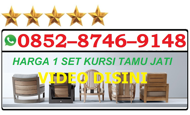 Harga 1 set kursi tamu jati Harga 1 set kursi tamu jati