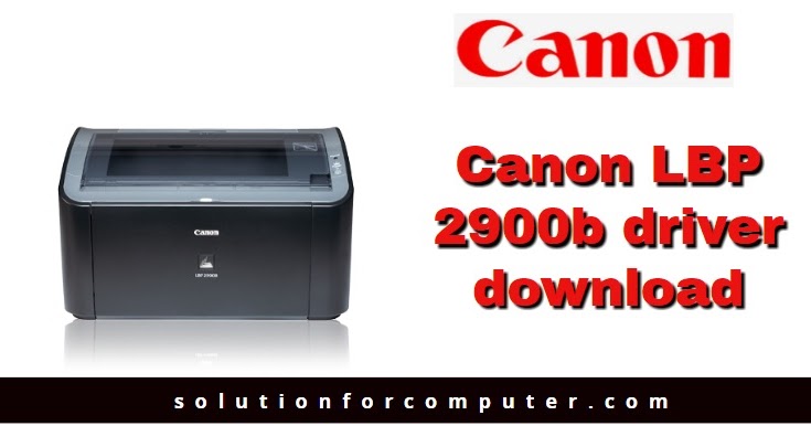 canon printer drivers download lbp2900b