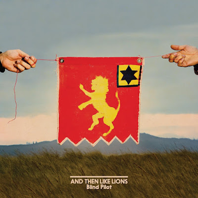 Blind Pilot And Then Like Lions Album Cover