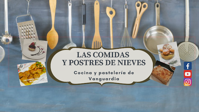 Las comidas y postres de Nieves