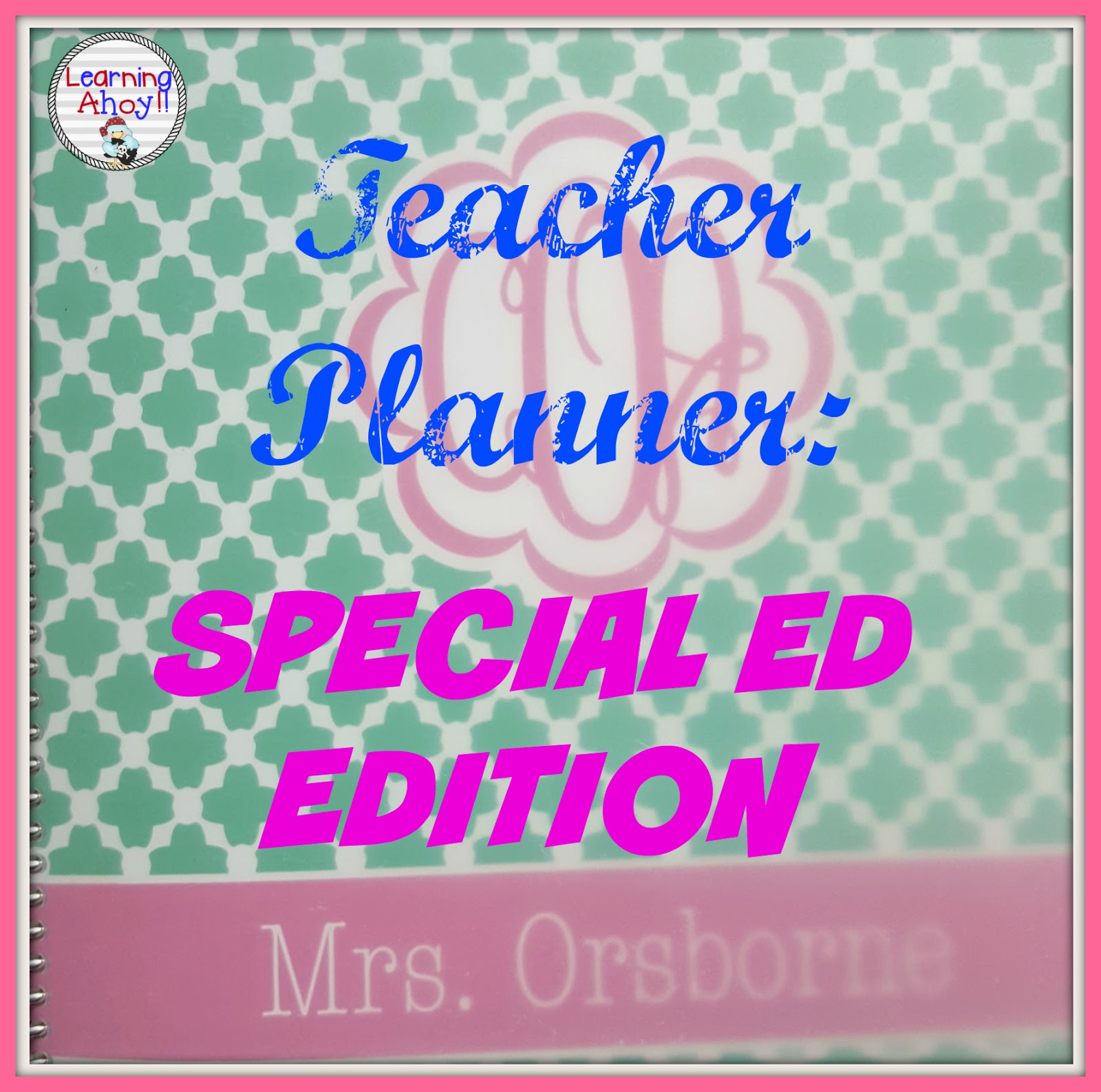 Teacher Planner SPED edition