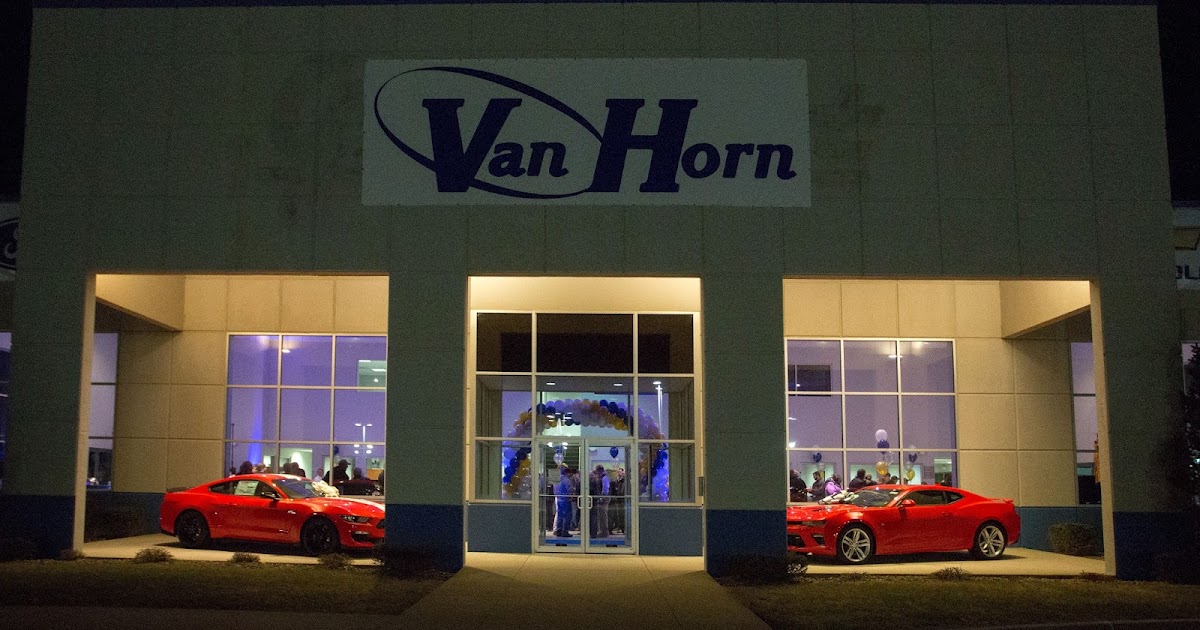 Van Horn Auto Group Blog Van Horn Ford Chevrolet of Newhall Grand Opening