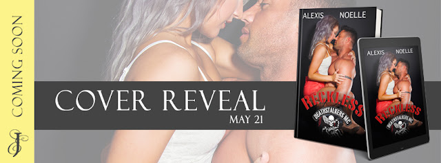 Reckless by Alexis Noelle Cover Reveal
