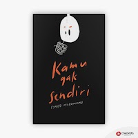 Kamu Gak Sendiri Kamu Gak Sendiri