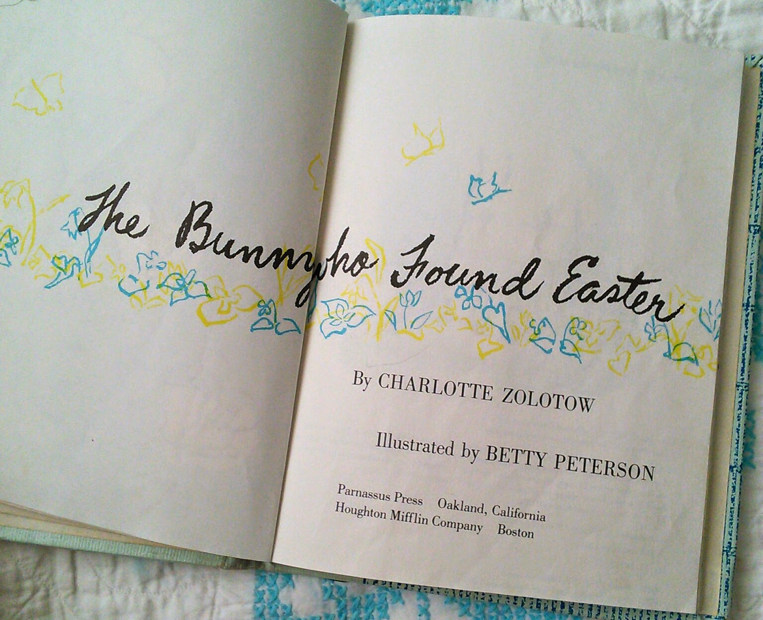 The Bunny Who Found Easter by Charlotte Zolotow, illustrated by Betty Peterson. Parnassus Press / Houghton Mifflin Company, 1959.
