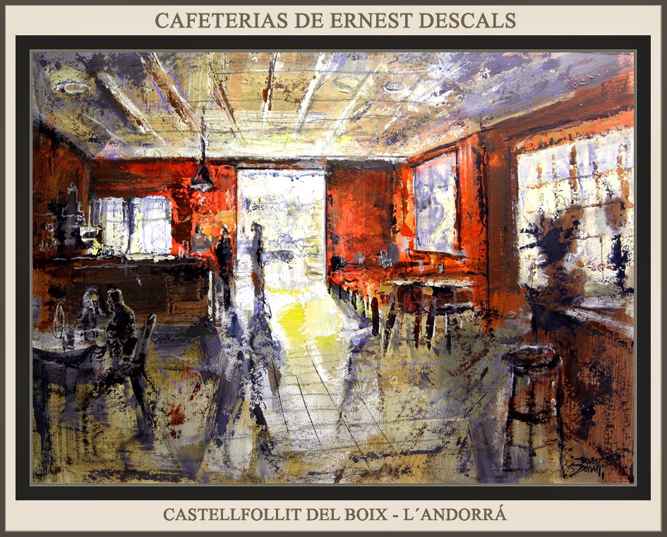 CAFETERIAS-PINTURA-CASTELLFOLLIT DEL BOIX-L´ANDORRÀ-PINTOR-ERNEST DESCALS