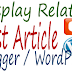 How To Add Related Post Widget To Blogger / WordPress