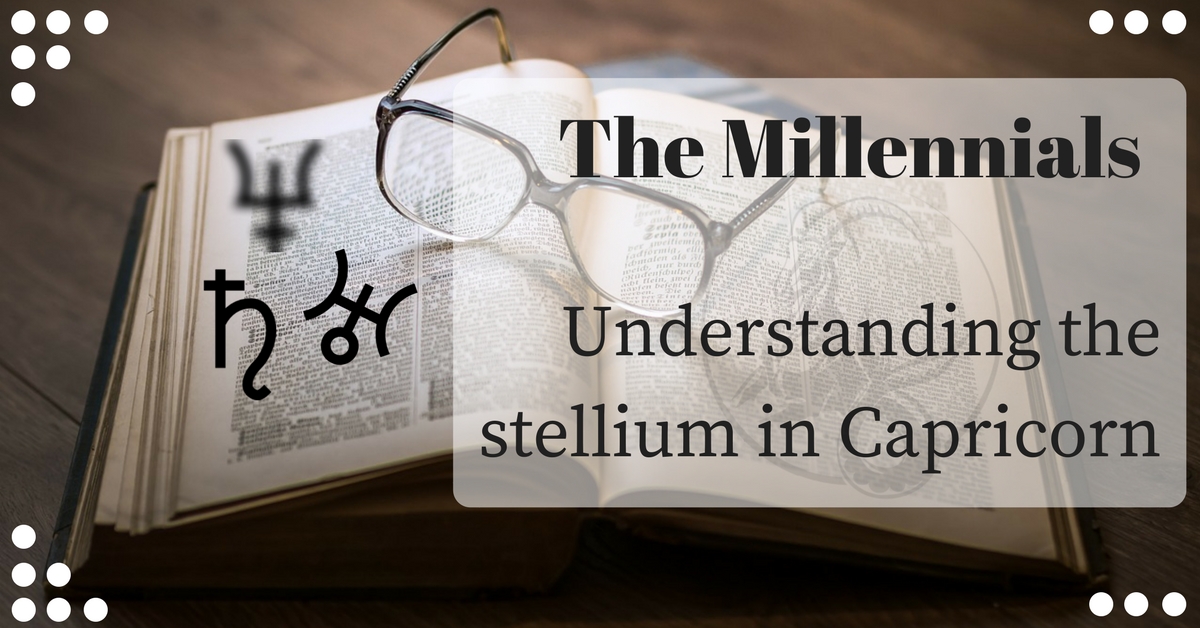 The Millennials of the Capricorn type understanding the stellium in