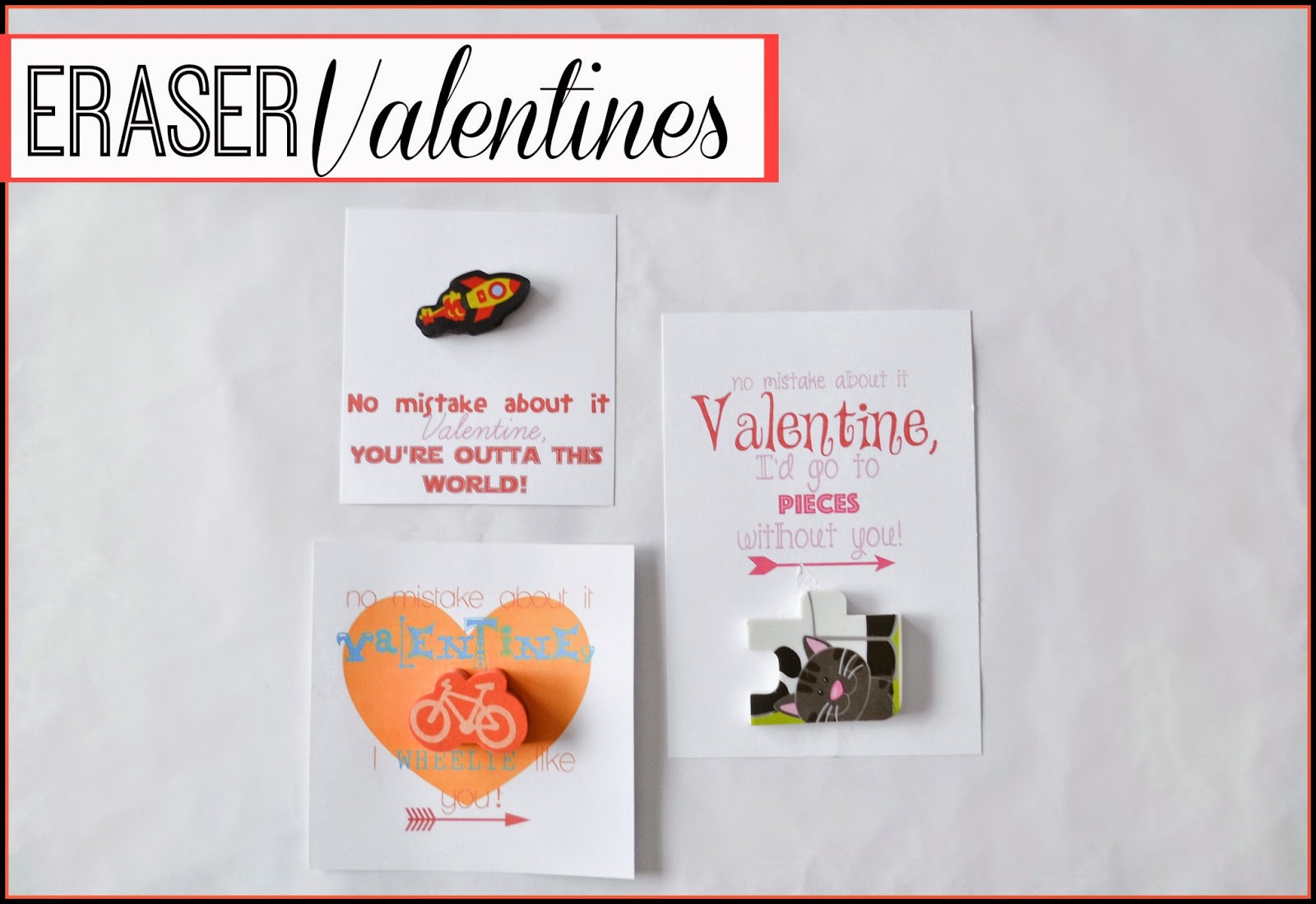Each valentine begins with "No mistake about it," you know, since they