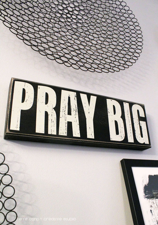 pray big, black & white decor used in gallery wall in living room, Pier 1 