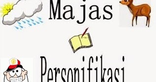 Pengertian Majas Personifikasi Dan Contohnya