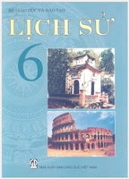 Sách Giáo Khoa Lịch Sử Lớp 6 - Nhiều Tác Giả