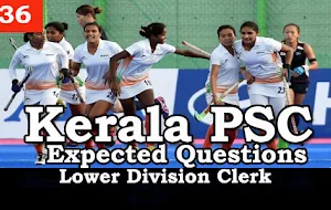 Kerala PSC - Expected/Model Questions for LD Clerk - 36