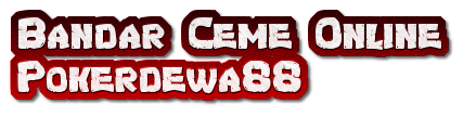 Bandar Ceme Pokerdewa88