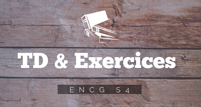 TD & Exercices S4 ENCG