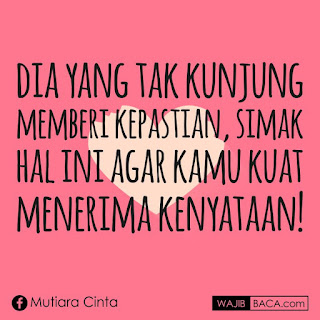 Dia yang Tak Kunjung Memberi Kepastian...