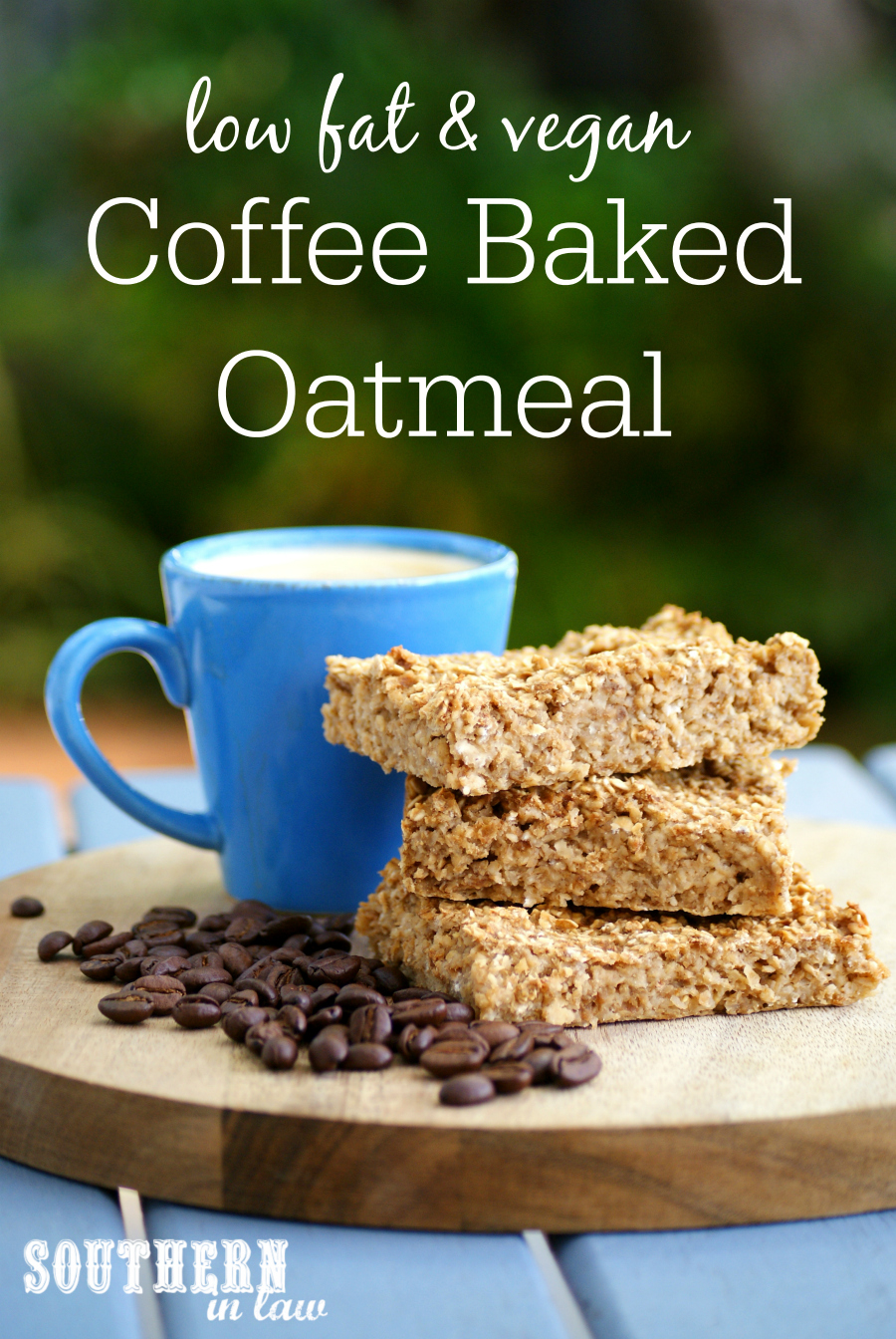 Southern In Law: Recipe: Coffee Baked Oatmeal (Vegan)