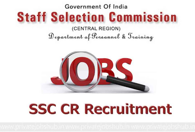 SSC CR Recruitment SSC CR Recruitment