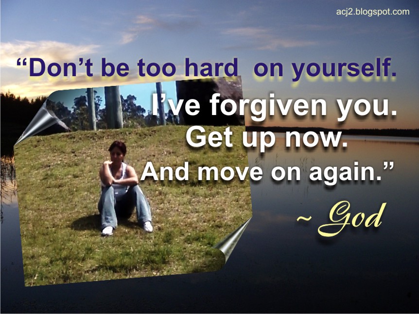 Don t Be Too Hard On Yourself Ric s Inspirational Verses don-t-be-too-hard-on-yourself-ric-s-inspirational-verses