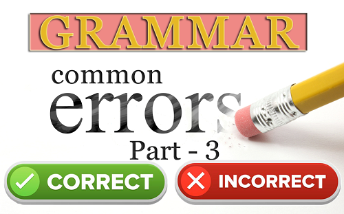 Grammatical errors correct incorrect sentences and mistakes