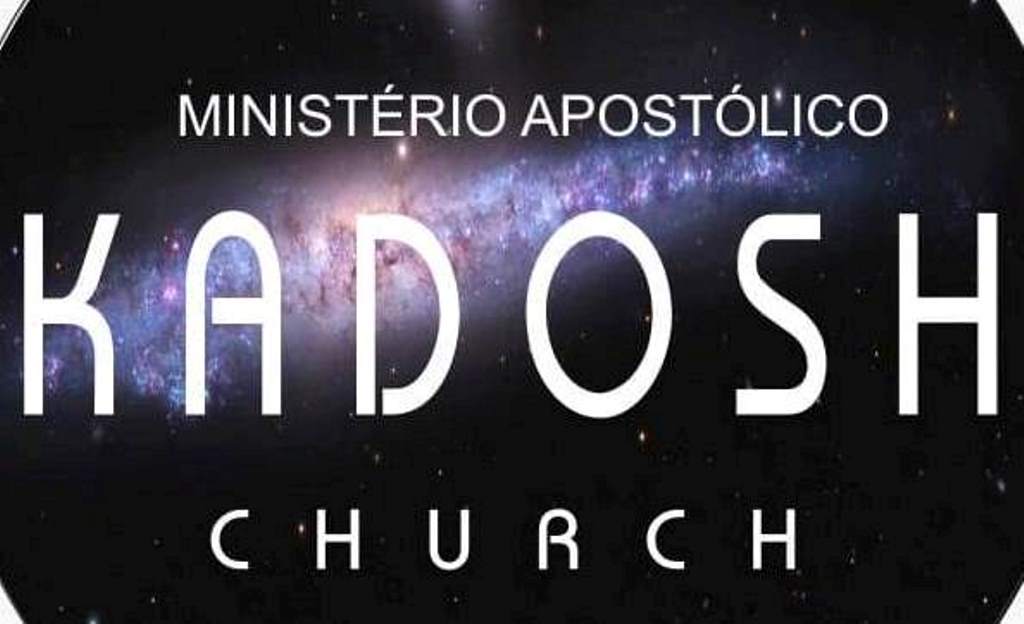 MINISTÉRIO APOSTÓLICO KADOSH CHURCH. 