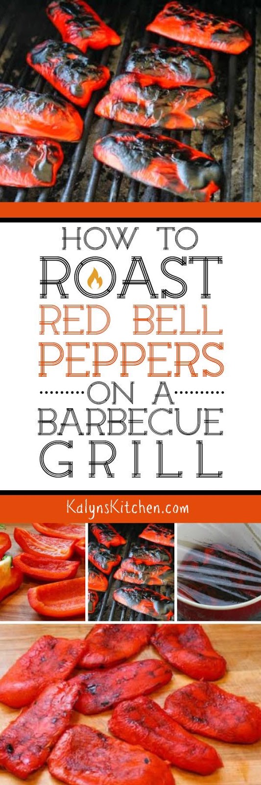 How To Roast Red Bell Peppers on a Barbecue Grill Kalyn's Kitchen