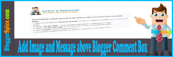Add Image and Message above Blogger Comment Box comment box