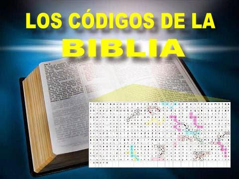 Los Códigos Bíblicos (Parte 1)