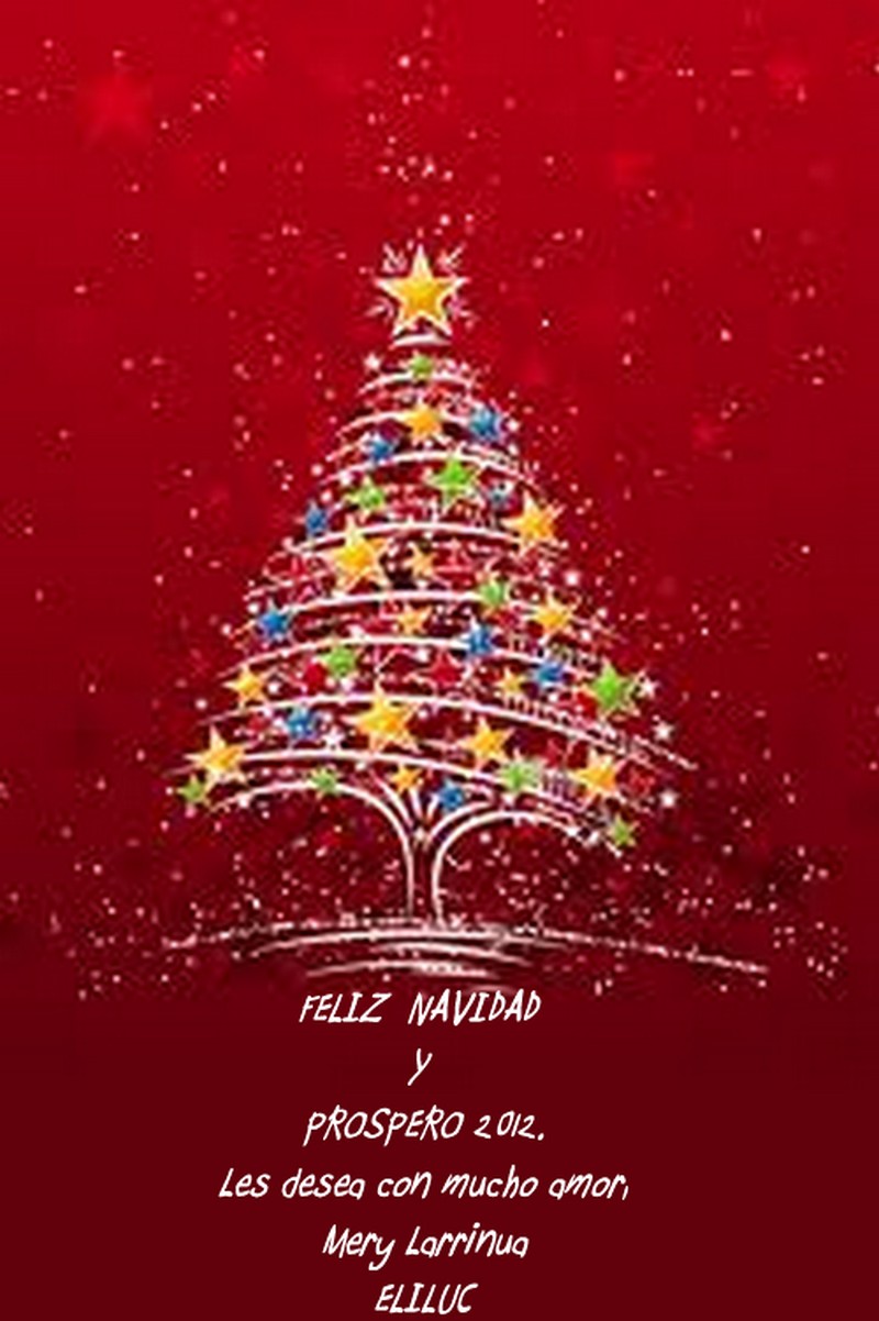 Luz del Corazón-ELILUC: FELIZ NAVIDAD Y PROSPERO 2012. Les desea con