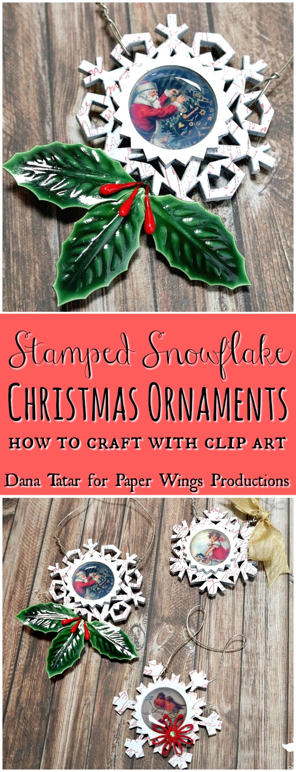 Stamped-Snowflake-Christmas-Ornament-Tutorial-by-Dana-Tatar-for-Paper-Wings-Productions Stamped-Snowflake-Christmas-Ornament-Tutorial-by-Dana-Tatar-for-Paper-Wings-Productions