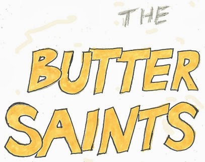 The Butter Saints