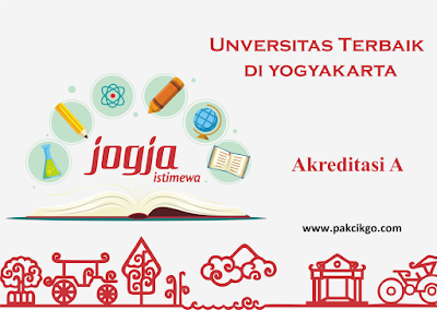 9 Universitas Terbaik di Yogyakarta yang memiliki Akreditasi A