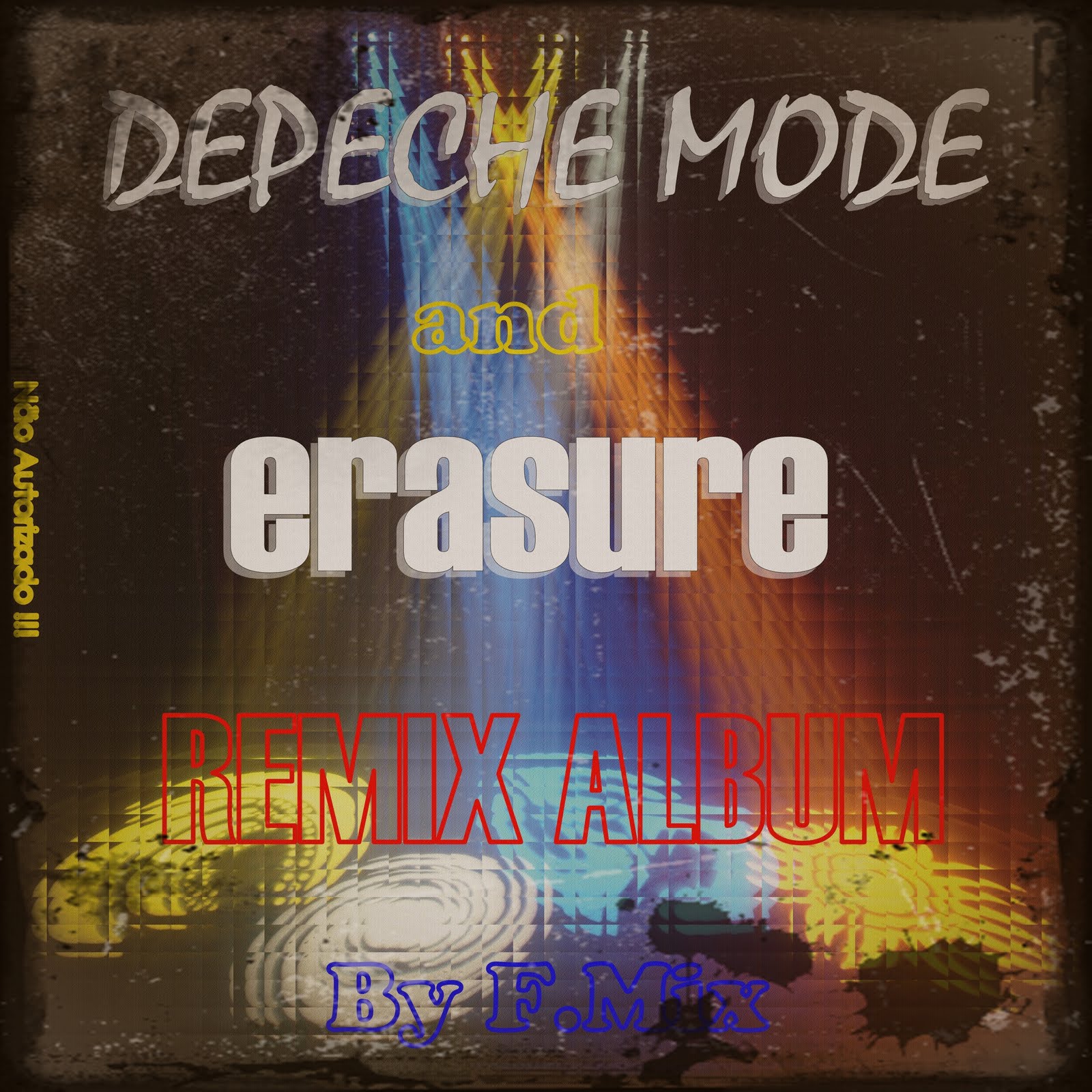 By F.Mix Depeche Mode & Erasure Remix Album (By F.Mix)