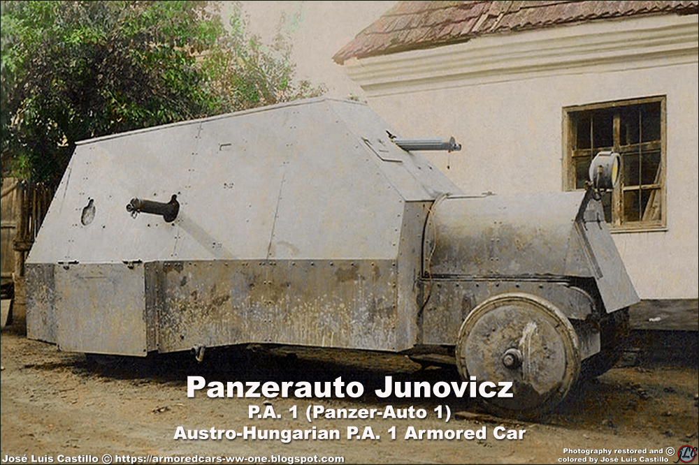 Ivan Hernandez Dala Read Austro Hungarian Panzerauto Junovicz P A 1 Panzer Auto 1 Ivan Hernandez Dala