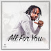 Dr Jazz - All For You  [ R&B/Soul 2018 ] [DOWNLOAD] 