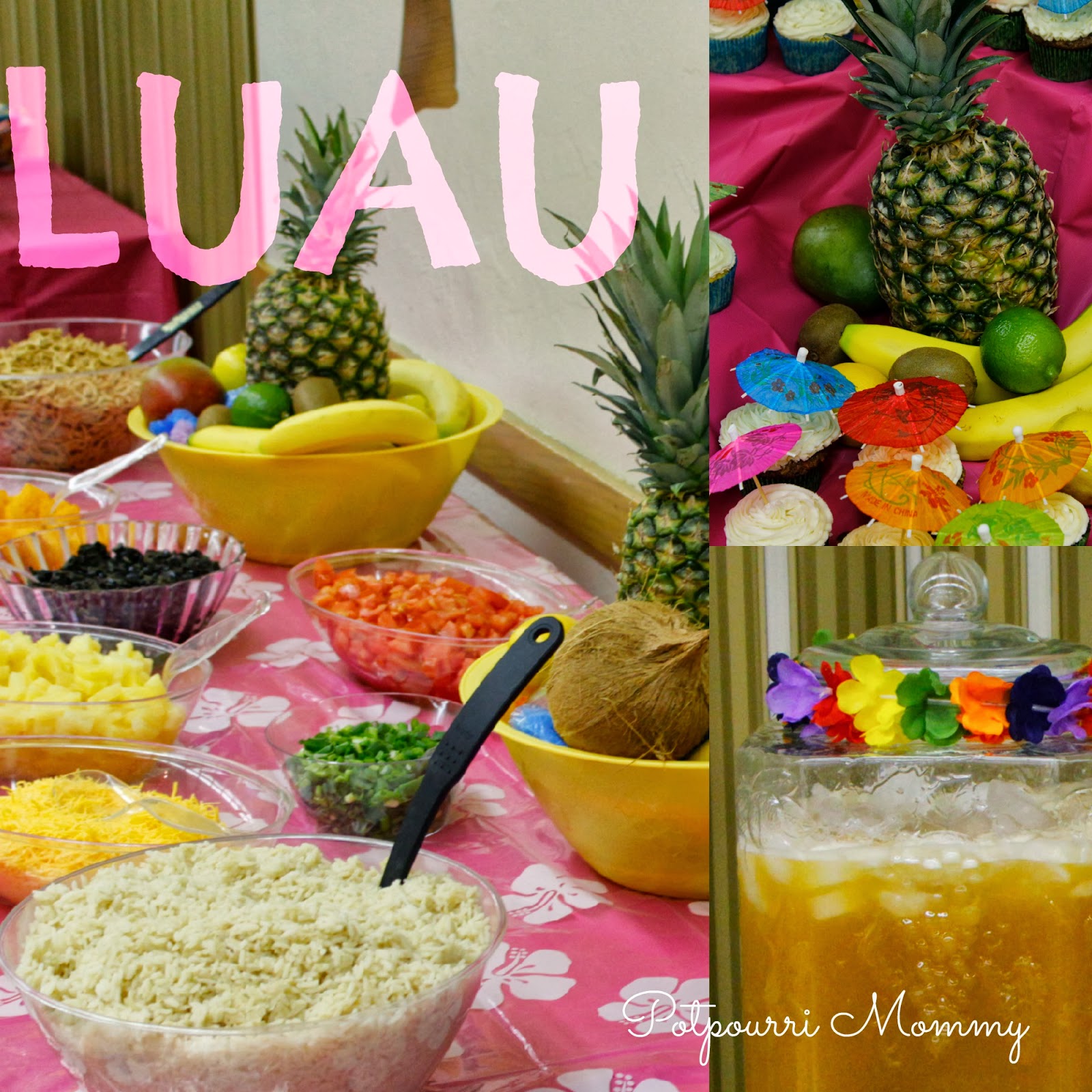 Potpourri Mommy Luau Party