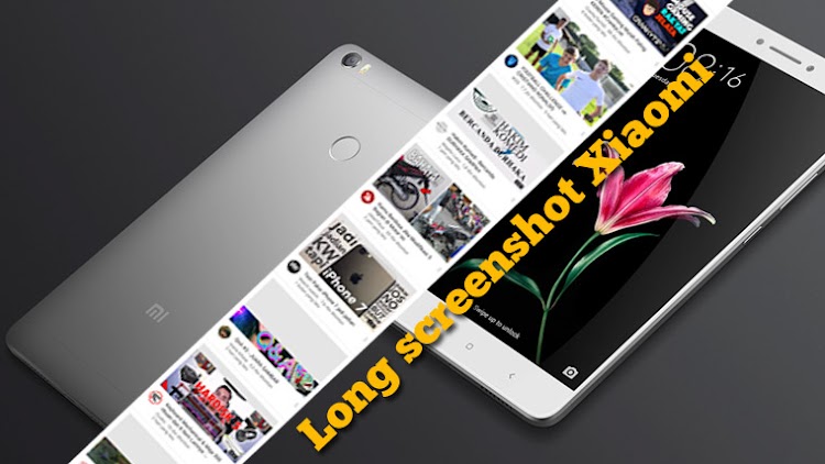 Cara Screenshot Panjang HP Xiaomi Semua Tipe, Dilengkapi Gambar! Cara Screenshot Panjang HP Xiaomi Semua Tipe, Dilengkapi Gambar!