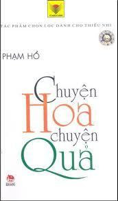 Chuyện Hoa Chuyện Quả - Phạm Hổ