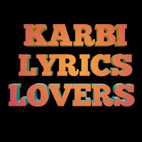 KARBI SONG LYRICS