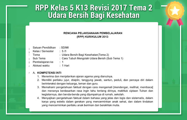 RPP Kelas 5 K13 Revisi 2017 Tema 2 Udara Bersih Bagi Kesehatan