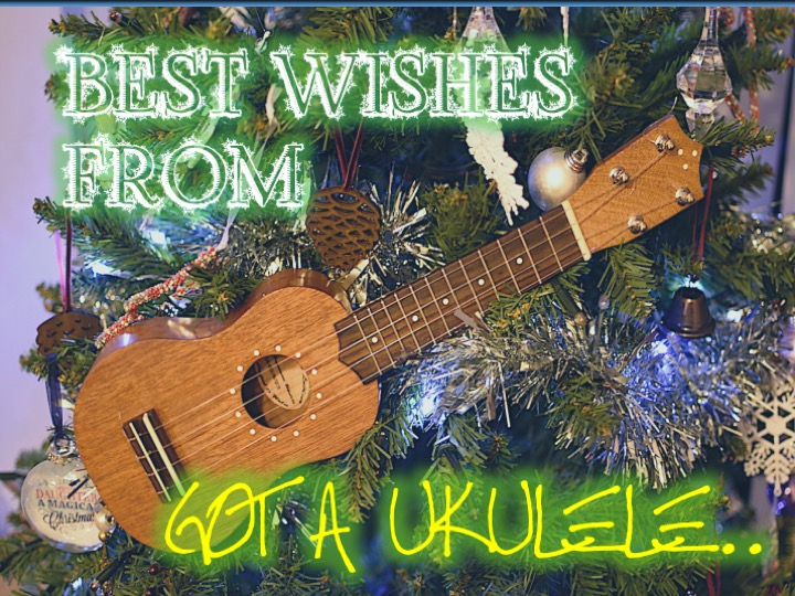 Season's Greetings from Got A Ukulele