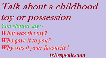 Cue cad #26 | Talk about a childhood toy or possession {7+band} Cue cad #26 | Talk about a childhood toy or possession {7+band}