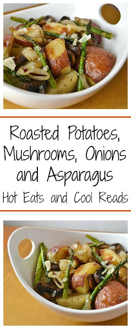 Comfort food that's so hearty and delicious! Perfect addition to any holiday meal! Roasted Potatoes, Mushrooms, Onions and Asparagus Recipe from Hot Eats and Cool Reads